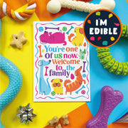 Scoff Paper - Welcome to the family - Edible Dog Card (Chicken flavour) - Wuffies